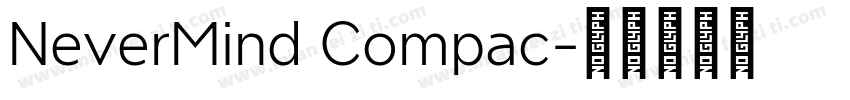 NeverMind Compac字体转换